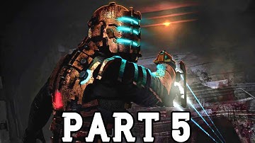 DEAD SPACE REMAKE Gameplay Part 5 | FULL GAME Walkthrough | DEAD SPACE 2023 (No Commentary)
