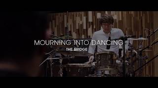 :: THE BRIDGE STUDIO LIVE 2 :: "MOURNING INTO DANCING  내 슬픔 변해 STUDIO LIVE ver. chords