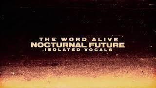 NOCTURNAL FUTURE FULL ISOLATED VOCALS