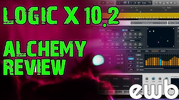 Logic 10.2 - How to Use Alchemy Synth - First LOOK