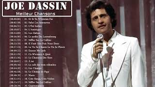 Les Plus Belles Chansons de Joe Dassin  - Meilleur Chansons de Joe Dassin   Joe Dassin Greatest Hits