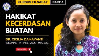 Pertemuan ke-1: “Hakikat Kecerdasan Buatan” - (Dr. Cicilia Damayanti)