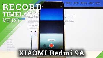 How to Record Timelapse Video in XIAOMI Redmi 9A – Speed Up Videos