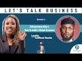 Talifhani Banks | Entrepreneurship, Tips on building a global business| Podcast Ep1 ,