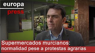 "Normalidad" en los supermercados de la Región de Murcia ante las movilizaciones agrarias