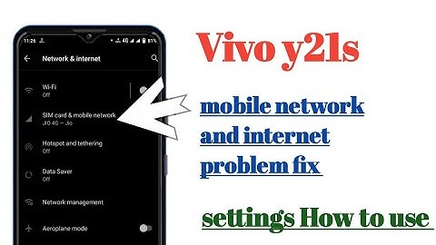 Vivo y21s mobile network and internet problem fix settings || How to use