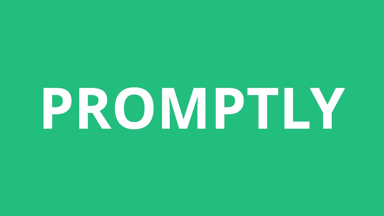 How To Pronounce Promptly - Pronunciation Academy