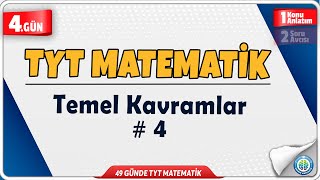 Temel Kavramlar 4 Konu Anlatım 49 Günde Tyt Matematik Kampı 4.Gün Rehber Matematik