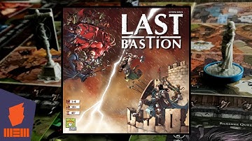 Last Bastion — Fun & Board Games w/ WEM