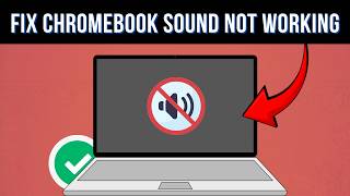How To Fix Chromebook Sound Not Working - 2026 Quick Guide