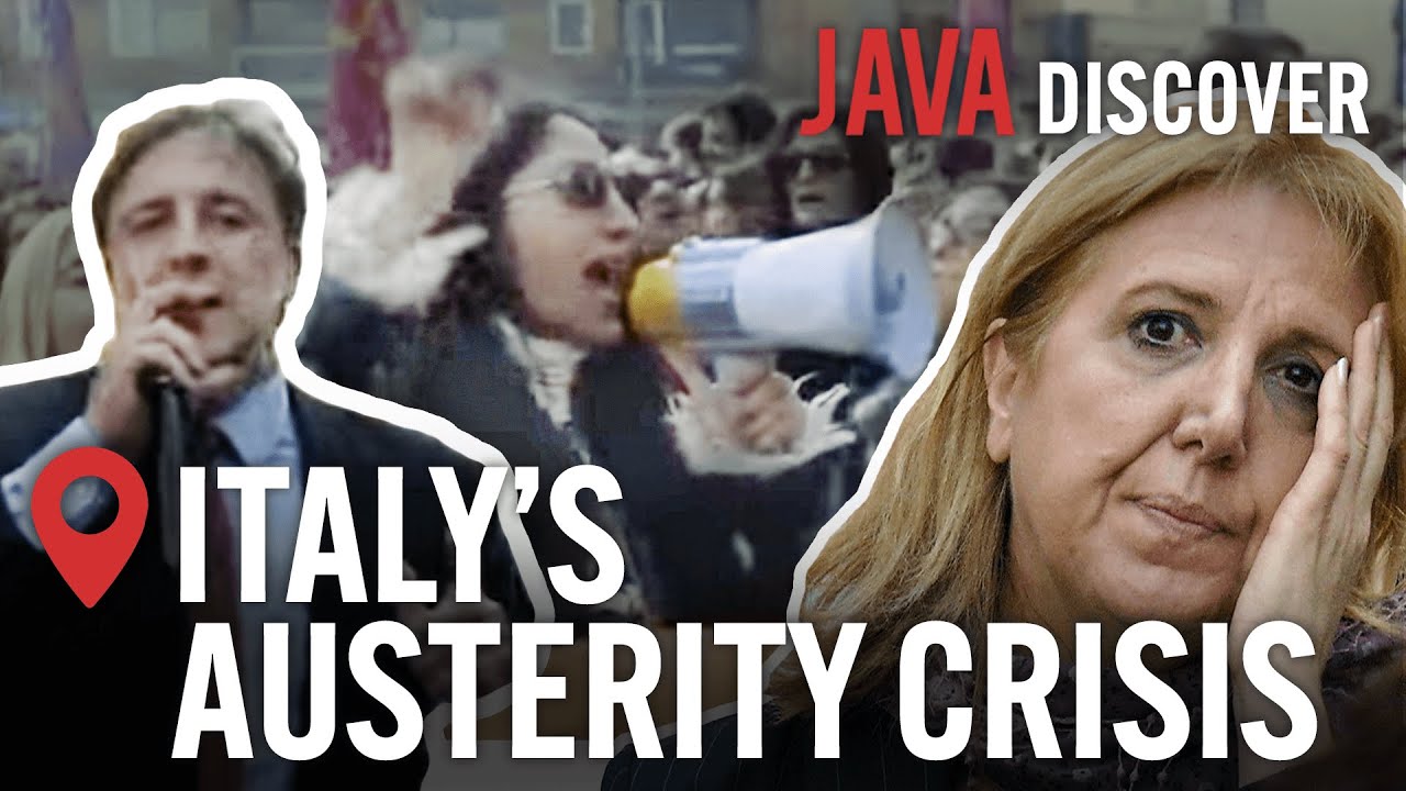 Economic Crisis in Italy: The Real People Behind Italy's Austerity Crisis