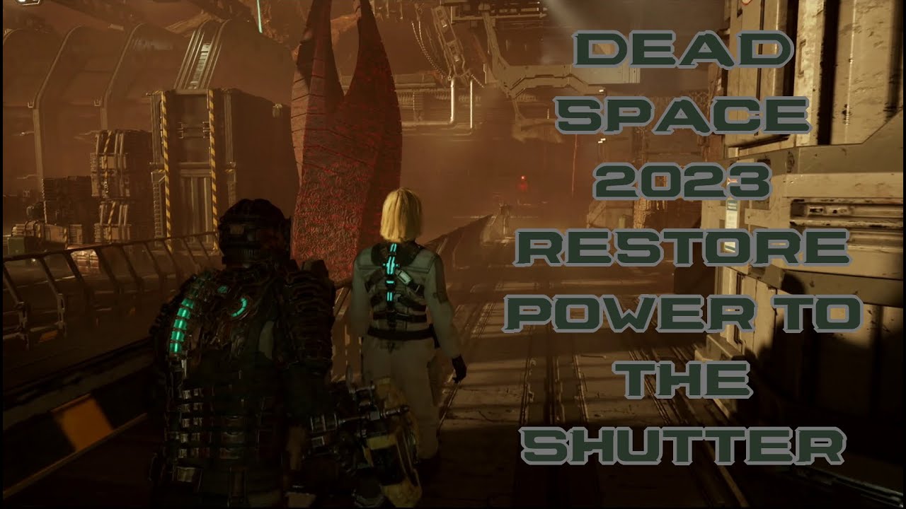 Dead Space 2023 – Part 82 – Restore Power to the Shutter - YouTube