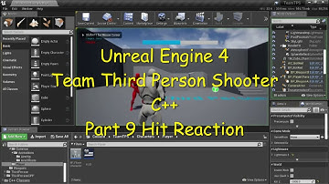 UE4 - Team TPS C++ #9 Hit Reaction