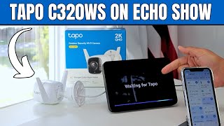 Tapo C320WS on Echo Show - Ask Alexa do Dislay the Camera screenshot 5