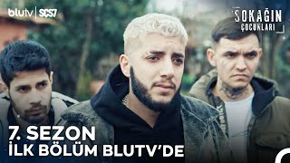 Sokağın Çocukları | 7. Sezon 1. Bölümüyle  Sadece BluTV'de