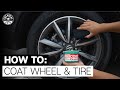 How To Coat Wheels and Tires! - Chemical Guys