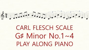 Violin Scale Carl Flesch G sharp Minor No.1~4 Scale System 1 Octave Each String Play Along Piano