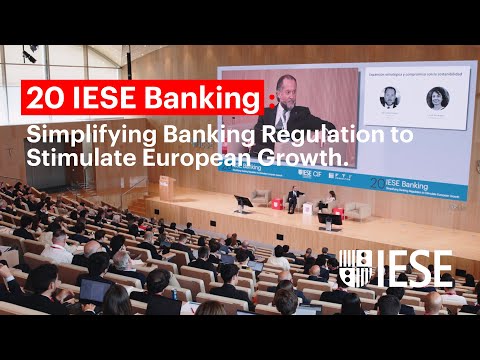 20 IESE Banking: Simplifying banking regulation to stimulate european growth