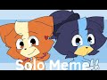 Solo meme  bluey  flipaclip