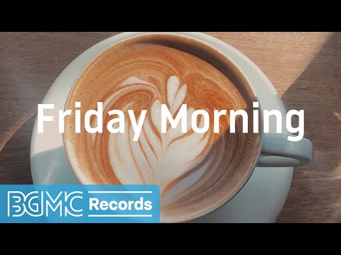Friday Morning: Sunny Autumn Jazz - Light Mellow Jazz Instrumental Music