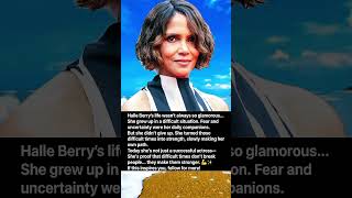 Halle Berry’s Journey: From Hard Childhood to Hollywood Icon ✨