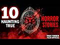 10 Haunting TRUE Horror Stories Nobody Was Supposed to Tell
