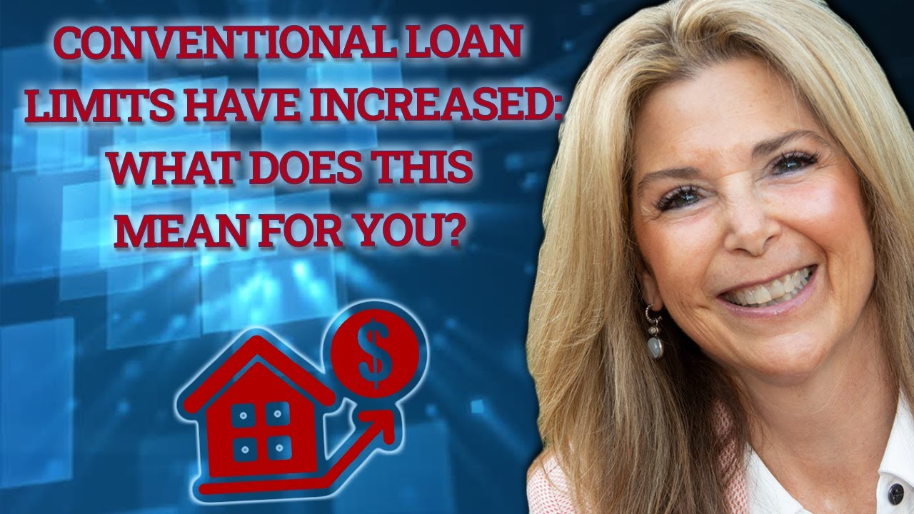 Conventional Loan Limits Real Estate Experts YouTube