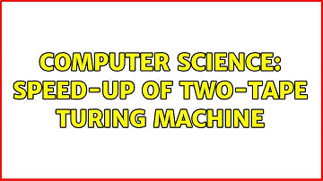 Computer Science: Speed-up of two-tape Turing machine