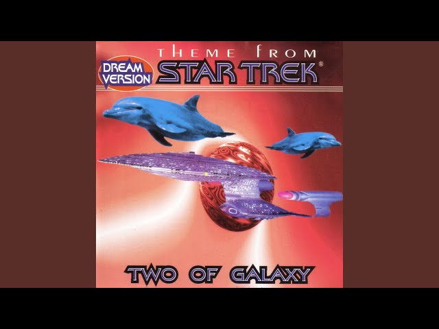 Theme from Star Trek - One Million Miles (Dream Space Mix) class=