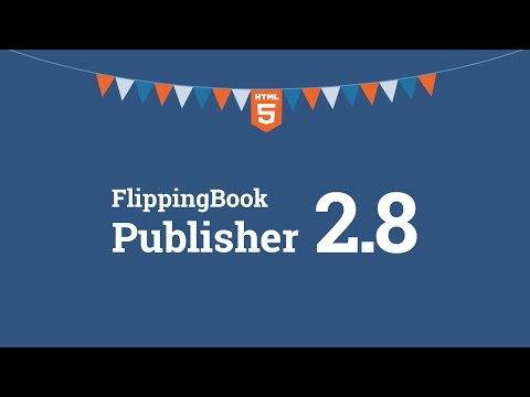 FlippingBook Publisher update: Going HTML5 in the version 2.8