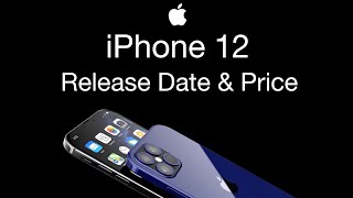 iPhone 12 Release Date and Price – iOS 14 iPhone 12 Hidden features!