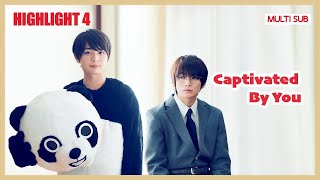 ENG SUB MULTI [Highlight] | Captivated By You | EP4