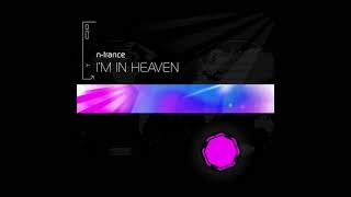 N-Trance - I'm In Heaven (Vance & DZ Remix)