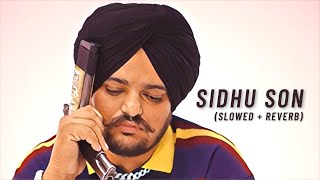 Sidhu Son (Slowed And Reverb) | Sidhu Moose Wala | Moosetape