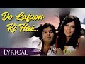 Do Lafzon Ki Hai Dil Ki Kahani (HD) Lyrical Video Song -The Great Gambler - Amitabh - Zeenat Aman