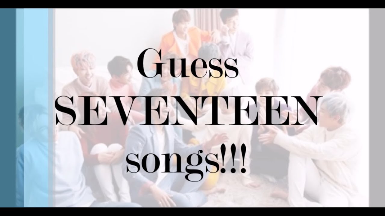 Guess seventeen songs