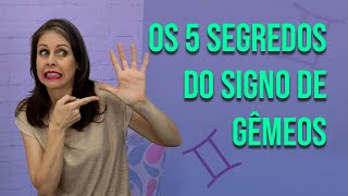 Os 5 Segredos Do Signo De Gêmeos