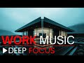 Deep work music for intense focus 🔥 productivity soundtrack for work &amp; study