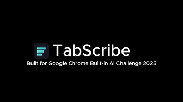 TabScribe – Research OS for Your Browser | Built with Chrome’s Built-in AI (Gemini Nano)