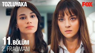 Tozluyaka 11. Bölüm 2. Fragmanı