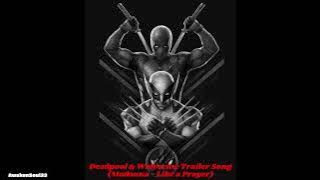 Deadpool & Wolverine Trailer Song (Madonna Like a Prayer) 1 hour