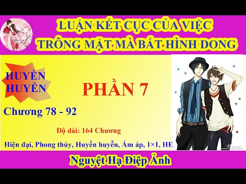 Video PHẦN 7 - Luận kết cục của việc trông mặt mà bắt hình... - youtube