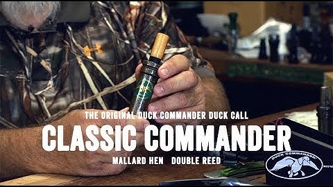 Duck Commander Classic Commander Duck Call Instructional Video