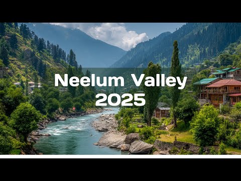 Neelum Valley Travel Documentary India Pakistan Border Azad Kashmir Sharda Hafeez Chaudhry