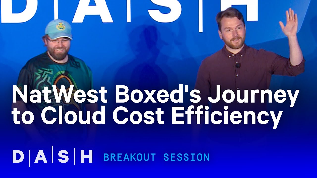 NatWest Boxed's Journey to Cloud Cost Efficiency YT