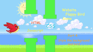 Tutorial Dasar Membuat Game Flappy Bird Menggunakan - HTML CSS Javascript Part 4 - Bahasa