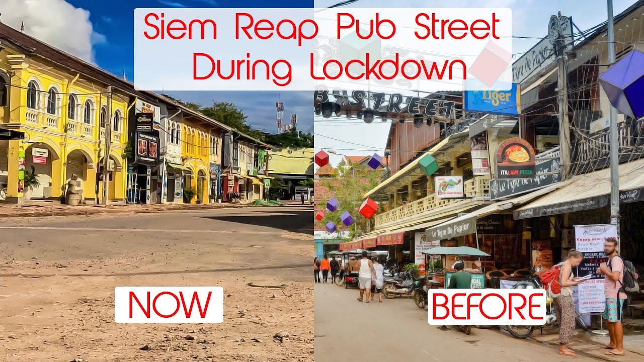 Siem Reap Pub street and old market during lockdown I 23rd September 2021