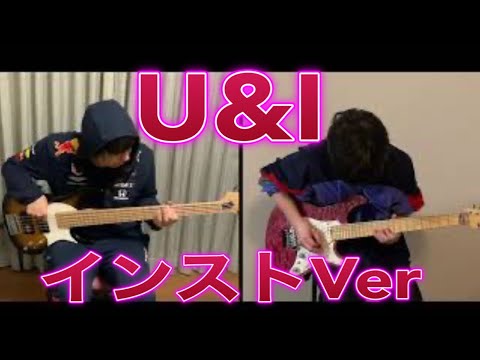 【けいおん！！】U&Iをインストアレンジして弾いてみた！【Guitar & Bass Arrange / K-ON!】