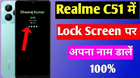 Realme C51 me lock screen per apna Naam Kaise dalen | Realme C51 mobile