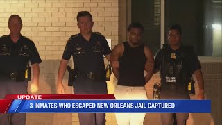 3 inmates who escaped New Orleans jail captured